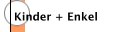 Kinder + Enkel
